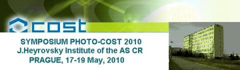 Symposium PHOTO-COST 2010 Symposium PHOTO-COST 2010